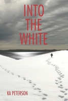 Into the White (Refugee Road) 1704489768 Book Cover