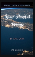 Your Head Is Private B095NTLZ2B Book Cover