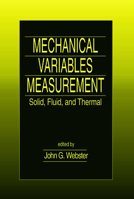 Mechanical Variables Measurement - Solid, Fluid, and Thermal 0367399059 Book Cover