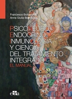 Psiconeuroinmunoendocrinología y ciencia del tratamiento integrado. El manual. 8417640576 Book Cover