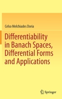 Differentiability in Banach Spaces, Differential Forms and Applications 3030778339 Book Cover