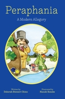 Peraphania: A Modern Allegory 1643883194 Book Cover