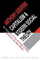 Capitalism and Modern Social Theory: An Analysis of the Writings of Marx, Durkheim and Max Weber 0521097851 Book Cover