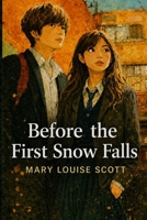 Before the First Snow Falls B0H5SDX2HM Book Cover