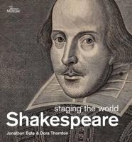 Shakespeare: Staging the World 0714128244 Book Cover