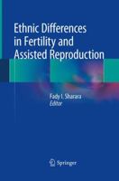Ethnic Differences in Fertility and Assisted Reproduction 1489986324 Book Cover