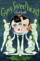 Gypsy Sweetheart 1951384091 Book Cover