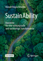 SustainAbility: Bausteine für eine wirkungsvolle und nachhaltige Transformation (German Edition) 3658450924 Book Cover