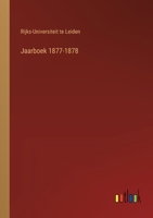 Jaarboek 1877-1878 (Dutch Edition) 3385102731 Book Cover