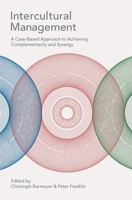 Intercultural Management: A Case-Based Approach to Achieving Complementarity and Synergy 1137027371 Book Cover