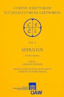 Sedulii Opera Omnia: Ex Recensione Johannis Huemer 3700136811 Book Cover