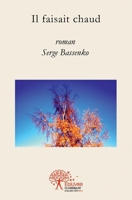 Il faisait chaud (French Edition) 2332512926 Book Cover