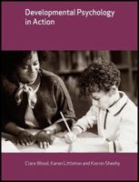 Developmental Psychology in Action (Child Development) 1405116951 Book Cover