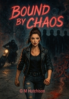 Bound by Chaos 1763852024 Book Cover