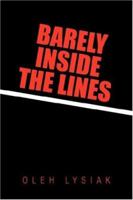 Barely Inside the Lines 1425755127 Book Cover