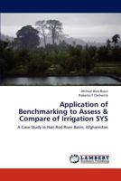 Application of Benchmarking to Assess & Compare of Irrigation SYS 3659195731 Book Cover