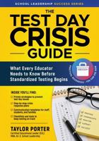 THE TEST DAY CRISIS GUIDE: What Every Educator Needs to Know Before Standardized Testing Begins B0HFQRY41J Book Cover