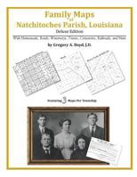 Family Maps of Natchitoches Parish, Louisiana 1420311905 Book Cover