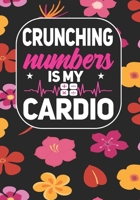 Crunching Numbers is My Cardio: Coworker Notebook, Sarcastic Humor, Funny Gag Gift Work, Boss, Colleague, Employee, HR, Office Journal (employee appreciation gifts) 1676885919 Book Cover