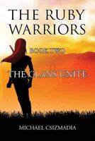 The Ruby Warriors-: Book Two - The Clans Unite 0755207459 Book Cover