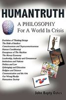 Humantruth: A Philosophy for a World in Crisis 1906628114 Book Cover