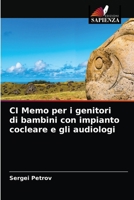 CI Memo per i genitori di bambini con impianto cocleare e gli audiologi 6203370622 Book Cover