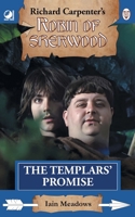 The Templars' Promise: from Richard Carpenter's Robin of Sherwood 0722356412 Book Cover