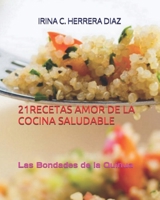 21recetas de la Cocina Saludable: La Bondades de la Quinua 169449361X Book Cover