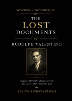 The Lost Documents of Rudolph Valentino B0H9B785KQ Book Cover