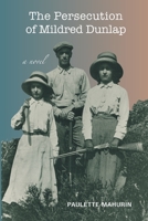 The Persecution of Mildred Dunlap 097718661X Book Cover
