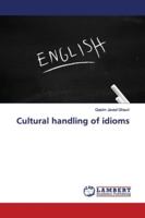 Cultural handling of idioms 6139985773 Book Cover