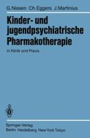 Kinder- Und Jugendpsychiatrische Pharmakotherapie in Klinik Und Praxis 3540125205 Book Cover