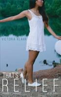 That's a Relief 1535201495 Book Cover