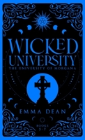 Wicked University 5-7: An Academy Romance Collection 1088112889 Book Cover