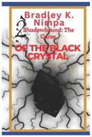 Shadowbound: The Curse of the Black Crystal: Is it Soccer, or Horror? (Junior Da Silva and the Super life Challenge) B0F4P1YHPR Book Cover