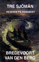 Tre Sjömän (Swedish Edition) B0GXGYY7DR Book Cover