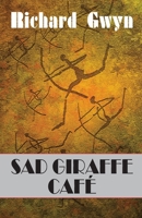 Sad Giraffe Cafe 1906570450 Book Cover