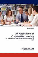 An Application of Cooperative Learning: To Teach English as a Foreign/Second Language in Nepal 3844319697 Book Cover