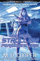 The Final Stroll on Perseus's Arm 1981998993 Book Cover