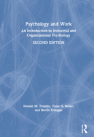 Psychology and Work: An Introduction to Industrial and Organizational Psychology 0367151286 Book Cover