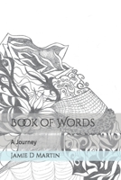 Book of Words: A Journey B0CC4H7HM4 Book Cover