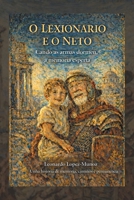 O lexionario e o neto: Cando as armas dormen, a memoria esperta (Spanish Edition) 150655606X Book Cover