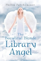 The Beautiful Blonde Library Angel 1796033847 Book Cover