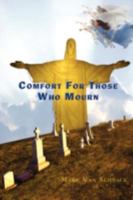Comfort for Those Who Mourn 1438920636 Book Cover
