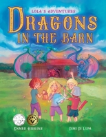 Dragons in the Barn 3949396039 Book Cover
