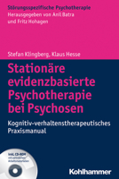 Stationare Evidenzbasierte Psychotherapie Bei Psychosen: Kognitiv-Verhaltenstherapeutisches Praxismanual 3170176161 Book Cover