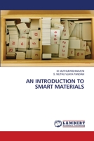 AN INTRODUCTION TO SMART MATERIALS 6206162869 Book Cover