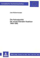 Die Nahostpolitik Der Sozial-Liberalen Koalition 1969-1982 3631404689 Book Cover