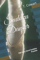 Sudoku Dancer: 150 Very Hard Sudoku Puzzles 1079386602 Book Cover