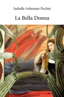 La Bella Donna (French Edition) 2414321113 Book Cover